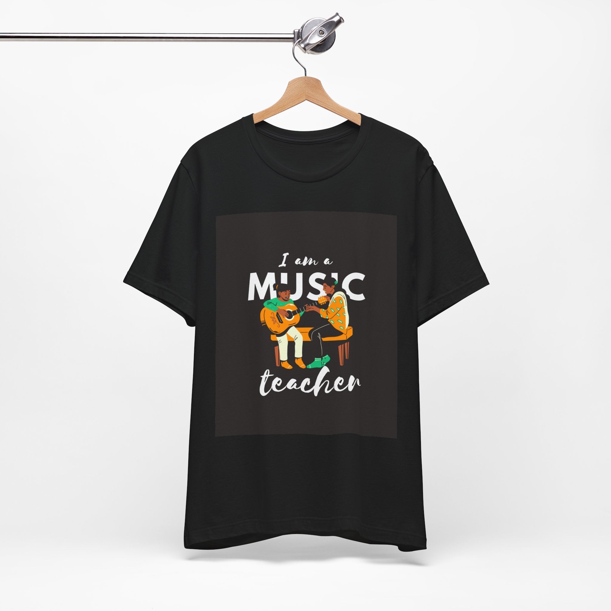 I Am a Music Teacher T‑Shirt